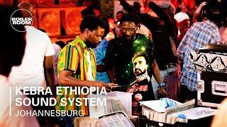 Kebra Ethiopia Sound System | Boiler Room Johannesburg: Kebra Ethiopia Sound System