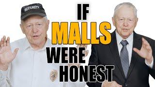 If Malls Were Honest | Honest Ads