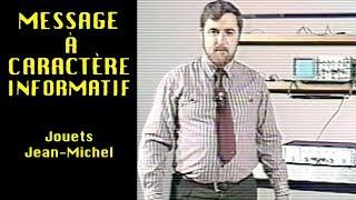 11 - Message à caractère informatif : Jouets Jean-Michel