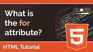 HTML Tutorial - The 'for' attribute on labels and input fields