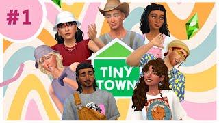 Welcome to TINY TOWN  || TINY TOWN EP 1 