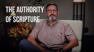 Sound Bytes: Episode 5 - The Authority of Scripture