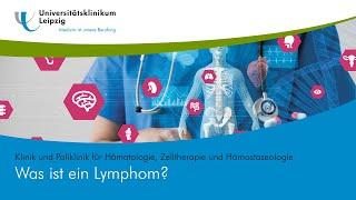 Was ist ein Lymphom?