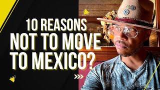 Top 10 Disadvantages of Living In Mexico