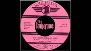 MIGHTY LOVERS - Ain't Gonna Run No More - 1969 Soulhawk