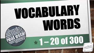 Real Estate Vocabulary (1-20 of 300) | Real Estate Exam Prep Videos