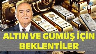 Altın ve Gümüşte Beklentiler! Mehmet Ali Yıldırımtürk Seviye Seviye Anlattı