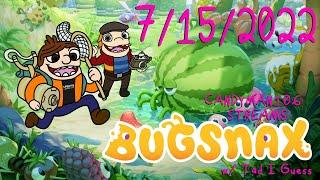 Bugsnax - candyman106 Streams (7/15/22) w/ Tad I Guess