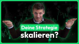 Wie du deine TRADING STRATEGIE vervielfachst