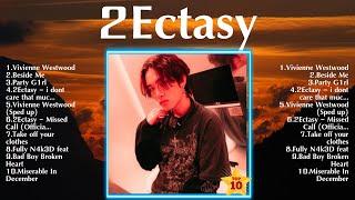 รวมเพลงดีๆ โดย 2Ectasy [ล่าสุด] - Top 10 2Ectasy Hits Of All Time