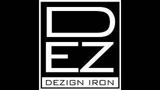 DEZIGN IRON VIDEO1