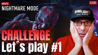 DYING LIGHT 2  Alptraum Challenge #1 Komplettes Spiel | Deutsch