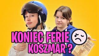 Koniec ferii  - Koszmar?