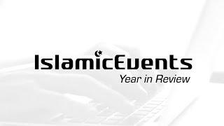 Year In Review | IslamicEvents 2018M/1439H