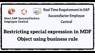 SAP SuccessFactors Employee Central | Business rule for MDF Object | Real Time Requirement |  @SAP