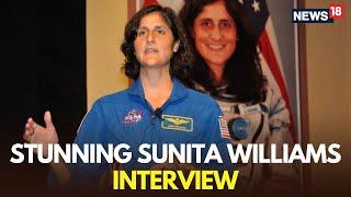 LIVE: Sunita Williams Interview | Sunita Williams Return To Earth | SpaceX Mission LIVE | N18G