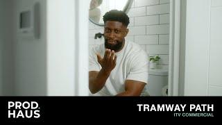 Production Haus | Tramway Path | ITV Commercial