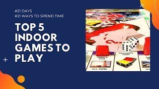 Top 5 Indoor games you can play in quarantine | #21Days #21Ways to spend time