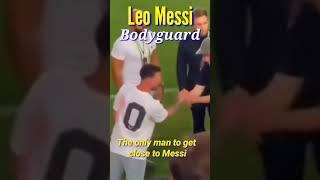 LIONEL MESSI BODYGUARD | Only This Man To Get Close To Messi