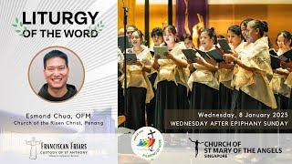 Liturgy of the Word - Love like God - Friar Esmond Chua - 8 January 2025