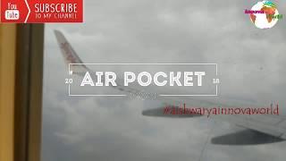 Air pocket | Aircraft turbulence during Landing || Captured by Innova World