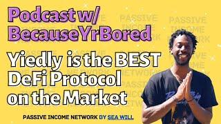 DeFi on Algorand - Yieldy (YDLY) is the best DeFi Protocol on the Market | PART 3 w/ BecauseYRBored