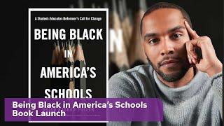 Being Black in America's Schools - Book Launch