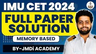 IMU CET Exam Solution 2024 by JMDi Academy |  Maths | GS | Aptitude Physics | Chemistry