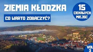 15 ciekawych miejsc Ziemi Kłodzkiej vol 3 - co warto zobaczyć?