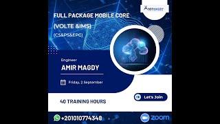 For English Speakers Mobile Core (CS, PS, EPC & VoLTE IMS ) Course Session