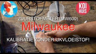 MILWAUKEE ZUURSTOFMETER (MW600) SNELLE KALIBRATIE INSTRUCTIE