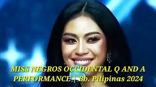 MISS NEGROS OCCIDENTAL Q AND A PERFORMANCE | Bb. Pilipinas 2024