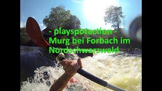 Kajak auf der Murg - Playspot Forbach im Nordschwarzwald