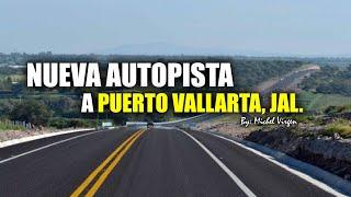 RECORRI LA NUEVA AUTOPISTA PUERTO VALLARTA A GUADALAJARA 2024