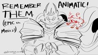 REMEMBER THEM. (EPIC the Musical) D&D CAMPAIGN ANIMATIC