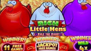 ALL 3 RICH LITTLE HENS ON MAX BET!