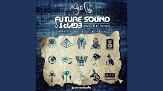 Future Sound Of Egypt, Vol. 3 (Full Continuous Mix, Pt. 1)