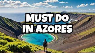 Azores, Portugal Travel Guide: 10  BEST Things to Do in Azores