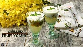 Chilled Fruit Yogurt Recipe | Healthy and Easy - Yummefy Recipes