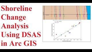 Shoreline Change Analysis Using DSAS  in Arc GIS