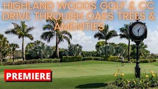 Highland Woods Golf Country Club Landscape & Amenities Bonita Springs