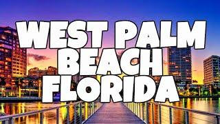 Best Things To Do in West Palm Beach, Florida