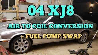 04 Jaguar XJ8 Air to Coil Conversion and Fuel Pump Swap