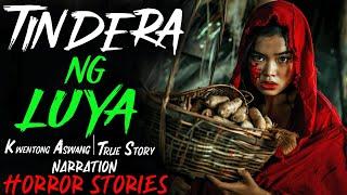 TINDERA NG LUYA | Kwentong Aswang | True Story