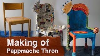 Making of - Thron aus Pappmache - Kinderstuhl Transformation