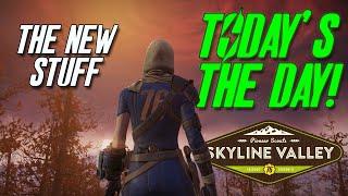 All The NEW Things We Want! - Fallout 76 Skyline Valley Update is LIVE