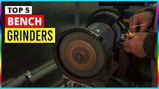 Best Bench Grinders | Top 5 Bench Grinders in 2024