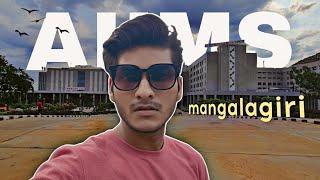 AIIMS MANGALAGIRI FULL CAMPUS TOUR 2024 | Dr Shubham Panwar