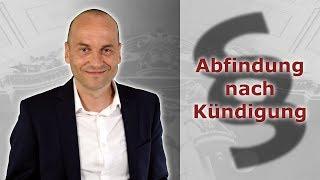 Abfindung nach Kündigung - so geht es! | Fachanwalt Alexander Bredereck