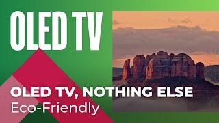 OLED TV, NOTHING ELSE I Eco-friendly I OLED